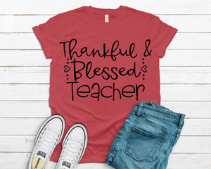 Thankful & Blessed Teacher T Shirt