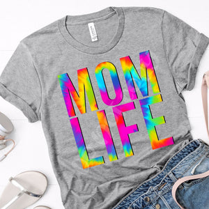 Mom Life in Tie Dye Tshirt